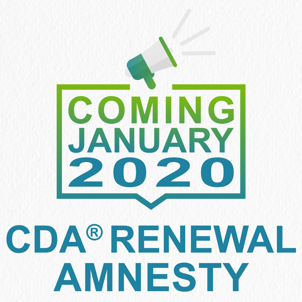 CDA® Renewal Amnesty Explanation Council for Professional Recognition